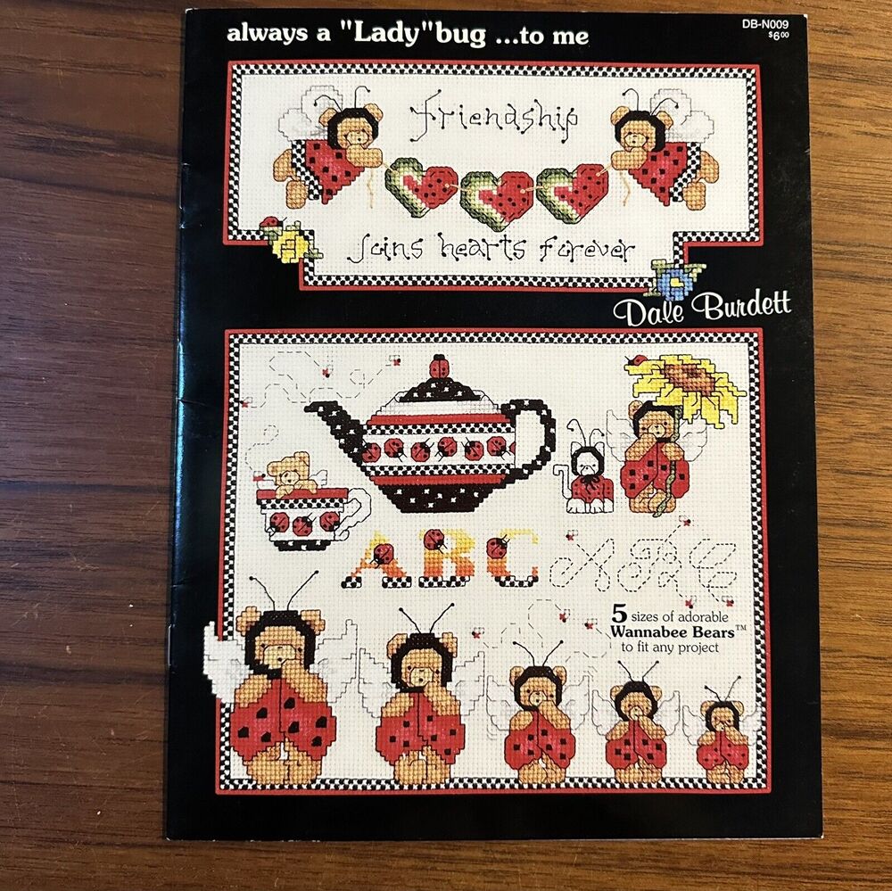 Dale Burdett Always a Lady Bug to Me Wannabee Bears Cross Stitch booklet